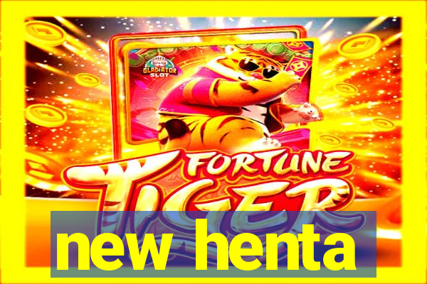 new henta